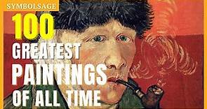 100 Greatest Paintings of All Time