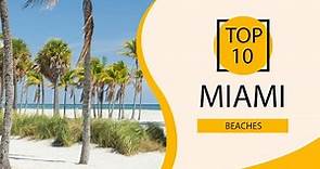 Top 10 Best Beaches to Visit in Miami, Florida | USA - English