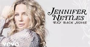 Jennifer Nettles - Way Back Home (Static Version)