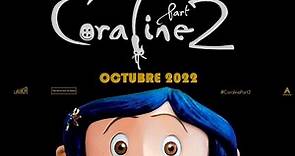 Coraline 2 Official Teaser Trailer en Español 🔵 Coraline 2: El Origen de la otra Madre