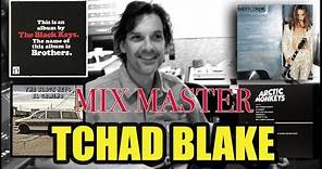 Tchad Blake-The Unique Mixing and Recording Techniques of a Master Mixer and Engineer.