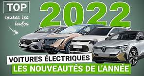 Voitures électriques : le TOP des nouveautés 2022 !