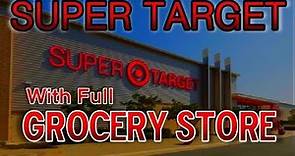 Super Target with Full Grocery Store