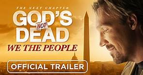 God's Not Dead: We the People Trailer