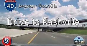 Interstate 40 - Jackson - Nashville - Tennessee | Drive America's Highways 🚙
