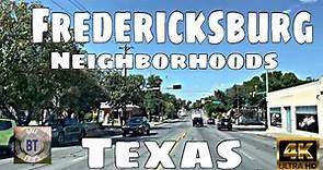 Fredericksburg, Texas - Neighborhoods & City Tour