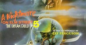 Jay Ferguson - A Nightmare On Elm Street 5: The Dream Child (Original Soundtrack)