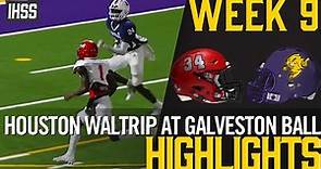 Houston Waltrip at Galveston Ball - 2023 Week 9 Football Highlights