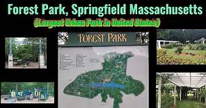 Forest Park, Springfield Massachusetts
