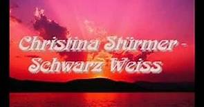 Christina Stürmer - Schwarz Weiss + Lyrics