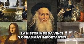 La Historia de Leonardo da Vinci y Obras más Importantes | Biografía y Arte de Da Vinci