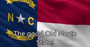 State Anthem of North Carolina - "The Old North State"