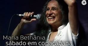Maria Bethânia | Sábado em Copacabana | Dentro do Mar Tem Rio