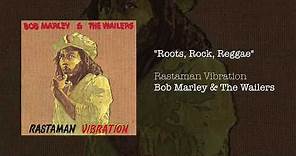 Roots, Rock, Reggae (1976) - Bob Marley & The Wailers