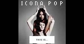 Icona Pop - Girlfriend (Audio)