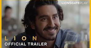 Lion | Official Trailer | Dev Patel, Nicole Kidman | Coming to Lionsgate Play on 6th May