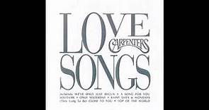 The Carpenters - Love Songs
