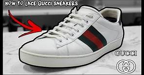 HOW TO FACTORY LACE GUCCI ACE SNEAKERS THE RIGHT WAY!