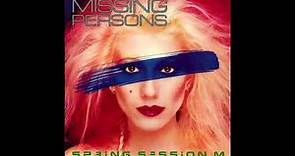 Missing Persons - It Aint None Of Your Business (1982)