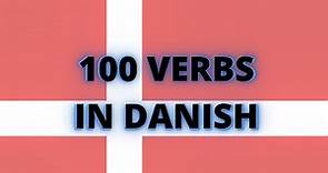 Learn Danish - 100 essential verbs with examples!