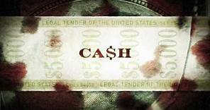 CA$H - Official US Theatrical Trailer in HD