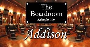 The Boardroom Salon for Men - Addison