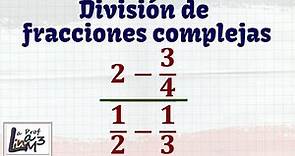 Fracciones complejas (2-3/4)/(1/2-1/3) | La Prof Lina M3