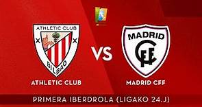 🔴 LIVE | Athletic Club – Madrid CFF | Primera Iberdrola 2021-22 I J 24. jardunaldia