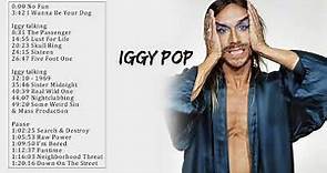 Iggy Pop Greatest Hits - Iggy Pop Best Songs - Iggy Pop Full Album