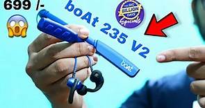 Boat 235 V2 unboxing and full review | best bluetooth earphone under Rs 1000 🔥 Flipkart BBD offer