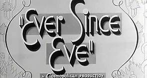 Ever Since Eve (1937) | Full Movie | w/ Marion Davies, Robert Montgomery, Frank McHugh, Allen Jenkins, Patsy Kelly
