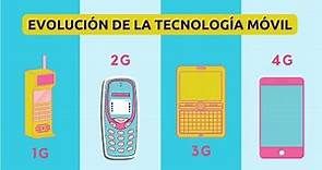 Evolución de la tecnología móvil 1g 2g 3g 4g | Tecnología