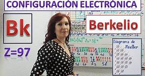 CONFIGURACIÓN ELECTRÓNICA DEL BERKELIO Z=97⚛DIAGRAMA DE ORBITALES⚛ DIBUJO DEL ÁTOMO DE BERKELIO