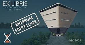 EX LIBRIS | Immersive Museum of History | First Look