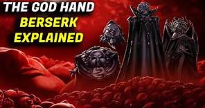 THE GOD HAND (Architects of Darkness) Berserk Explained