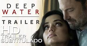 Deep Water Trailer (2022) SUBTITULADO [HD] Ben Affleck, Ana de Armas