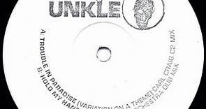 UNKLE - Remix Stories Volume Two