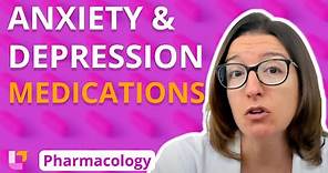 Medications for Anxiety and Depression - Pharmacology - Nervous System | @LevelUpRN
