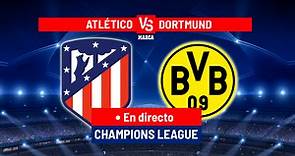 Atlético - Borussia Dortmund: resumen, resultado y goles | Marca