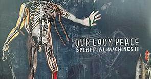 Our Lady Peace - Spiritual Machines II