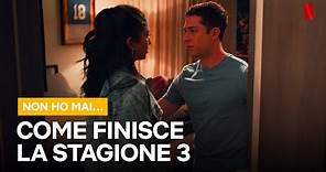 Gli ultimi 5 minuti della STAGIONE 3 di NON HO MAI... | Netflix Italia