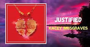 Kacey Musgraves - justified (Lyrics)