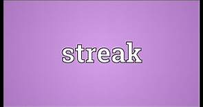 Streak Meaning