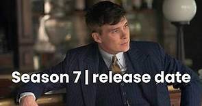 Peaky blinders season 7 | Release date and more !