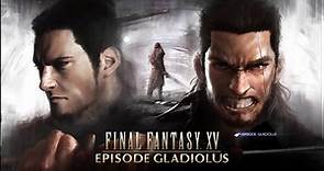 【Final Fantasy XV心得攻略．有片】格拉迪歐藍斯DLC外傳攻略