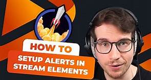 HOW TO alerts setup with Streamelements - complete guide