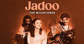 The Milestones - Jadoo | Official Audio