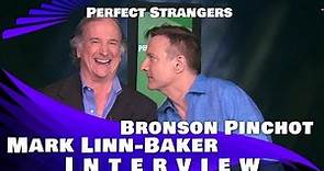 MARK LINN-BAKER & BRONSON PINCHOT INTERVIEW - PERFECT STRANGERS REUNION