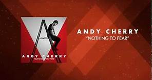 Andy Cherry - Nothing To Fear - Official Lyric Video