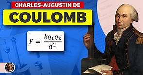 Biography of Coulomb and his Equation